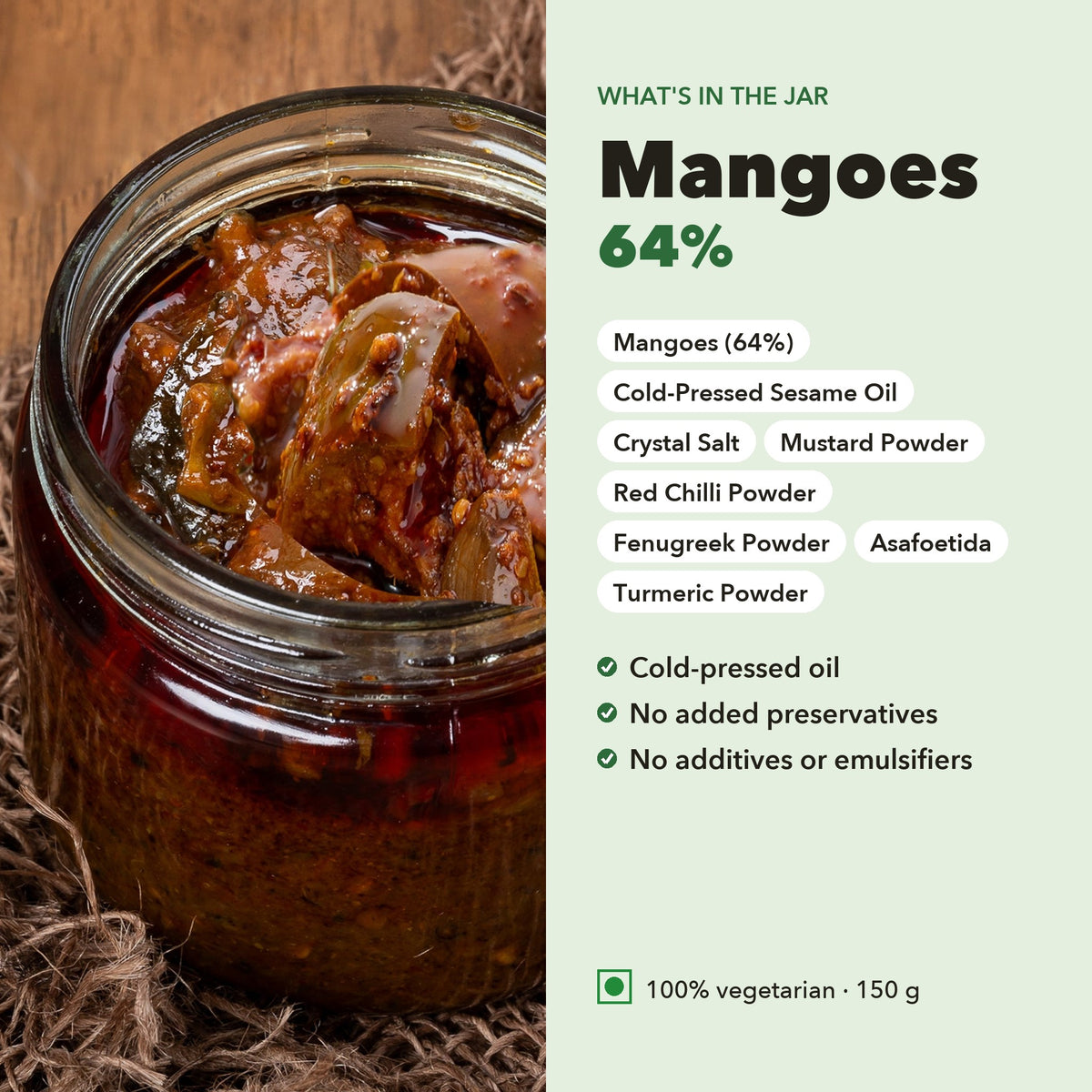 What's in the jar: Andhra Mango Avakaya ingredients with cold-pressed oil and no added preservatives